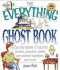Everything Ghost Book (Everything Series)