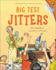Big Test Jitters (the Jitters Series)