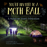 You'Re Invited to a Moth Ball