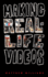 Making Real-Life Videos