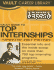 Vault Guide to Top Internships 2007 (Vault Career Library)