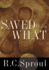 Saved From What?