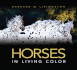 Horses: in Living Color