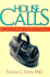 House Calls: Recollections of a Family Doctor