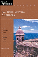 Explorer's Guide San Juan, Vieques & Culebra: a Great Destination (Explorer's Great Destinations)