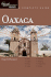 Explorer's Guide Oaxaca: a Great Destination