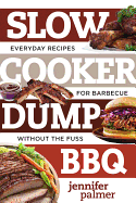 Slow Cooker Dump Bbq