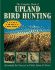 The Complete Book of Upland Bird Hunting