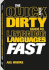 The Quick and Dirty Guide to Learning Languages Fast
