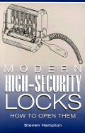 Modern High-Security Locks: How to Open Them