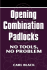 Opening Combination Padlocks: No Tools, No Problem