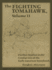 The Fighting Tomahawk, Volume II: Further Studies in the Combat Use of the Early American Tomahawk