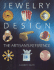 Jewelry Design: the Artisan's Reference