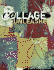 Collage Unleashed