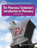 The Pharmacy Technician*S Introduction to Pharmacy