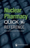 Nuclear Pharmacy Quick Reference
