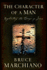 The Character of a Man: Reflecting the Image of Jesus