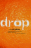 Drop: a Novel