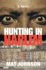 Hunting in Harlem: a Novel