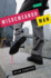 Misdemeanor Man: a Novel