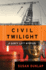 Civil Twilight: a Darcy Lott Mystery