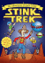 Stink Trek: the Adventures of Uncle Stinky #2
