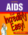 Aids: an Incredibly Easy! Miniguide