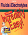 Fluids and Electrolytes Made Incredibly Easy (Incredibly Easy! Series)