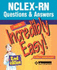 Nclex-Rn Questions & Answers Made Incredibly Easy (Made Incredibly Easy)