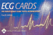 Ecg Cards: the Indispensible Guide to Ecg Interpretation