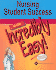Nursing Student Success Made Incredibly Easy!