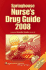 Springhouse Nurse's Drug Guide, 2008