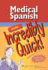 Medical Spanish Made Incredibly Quick! (Incredibly Easy! Series�)