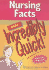 Nursing Facts Made Incredibly Quick