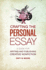 Crafting the Personal Essay: a Guide for Writing and Publishing Creative Non-Fiction