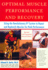 Optimal Muscle Performance and Recovery: Using the Revolutionary R4 System to Repair and Replenish Muscles for Peak Performance, Revised and Expanded Second Edition
