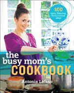 The Busy Mom's Cookbook