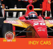 Indy Cars (Now That's Fast! )