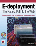 E-Deployment: the Fastest Path to the Web