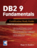 Db2 9 Fundamentals: Certification Study Guide