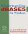 Understanding dBASE 5 for Windows: Volume 2