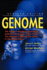 Genome: the Story of the Most Astonishing Scientific Adventure of Our Time--the Attempt to Map All the Genes in the Human Body