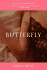 Butterfly: a Novel