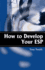 How to Develop Your Esp