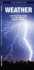 Weather: a Folding Pocket Guide to Clouds, Storms and Weather Patterns (Earth, Space and Culture)
