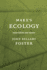 Marx� (Tm)S Ecology: Materialism and Nature