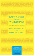 Debt, the Imf, and the World Bank