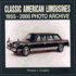 Classic American Limousines 1955-2000 Photo Archive