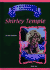 Shirley Temple: Child Stars (Blue Banner Biography)