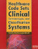 Healthcare Code Sets, Clinical Terminologies, and Classification Systems, Fifth Edition